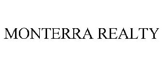 MONTERRA REALTY