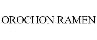 OROCHON RAMEN
