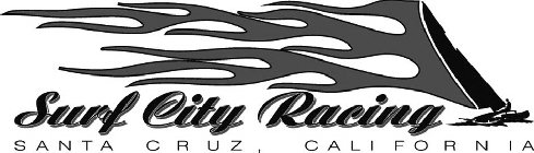 SURF CITY RACING SANTA CRUZ, CALIFORNIA