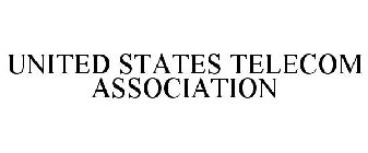 UNITED STATES TELECOM ASSOCIATION