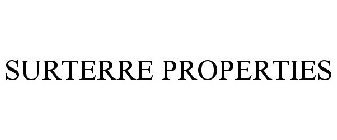 SURTERRE PROPERTIES