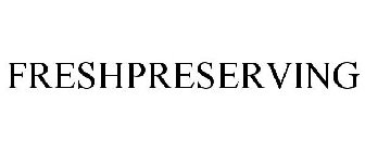 FRESHPRESERVING