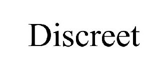 DISCREET