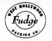 WEST HOLLYWOOD FUDGE PACKING CO.