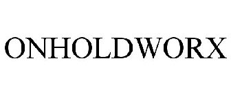 ONHOLDWORX