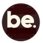 BE.