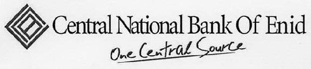 CNB CENTRAL NATIONAL BANK OF ENID ONE CENTRAL SOURCE