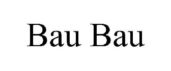 BAU BAU