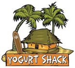 YOGURT SHACK YS