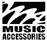 MA MUSIC ACCESSORIES