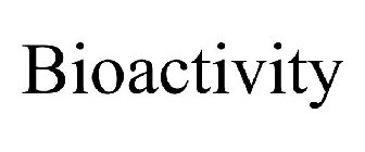 BIOACTIVITY