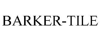 BARKER-TILE