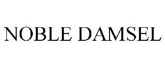 NOBLE DAMSEL