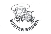 BUSTER BROWN