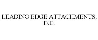 LEADING EDGE ATTACHMENTS, INC.