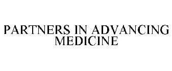 PARTNERS IN ADVANCING MEDICINE