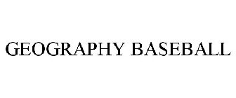 GEOGRAPHY BASEBALL