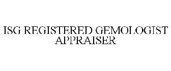 ISG REGISTERED GEMOLOGIST APPRAISER