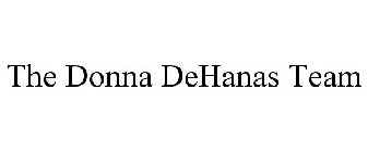 THE DONNA DEHANAS TEAM