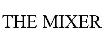 THE MIXER