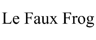 LE FAUX FROG