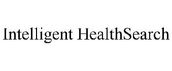 INTELLIGENT HEALTHSEARCH