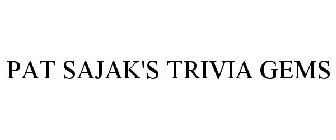 PAT SAJAK'S TRIVIA GEMS