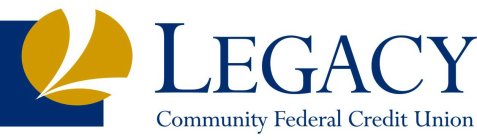 L LEGACY COMMUNITY FEDERAL CREDIT UNION