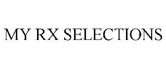MY RX SELECTIONS