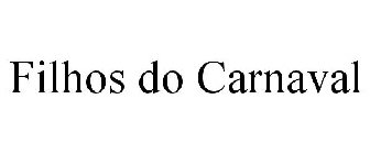 FILHOS DO CARNAVAL