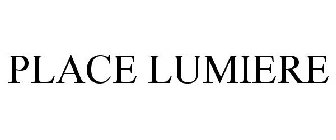 PLACE LUMIERE