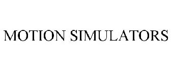 MOTION SIMULATORS