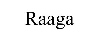 RAAGA