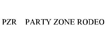 PZR   PARTY ZONE RODEO