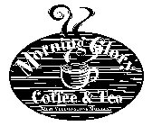 MORNING GLORY COFFEE & TEA WEST YELLOWSTONE MONTANA