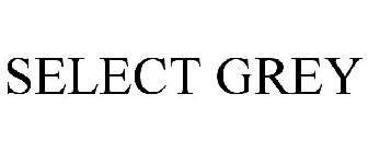 SELECT GREY