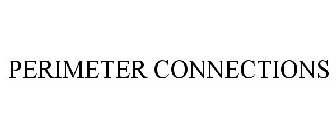 PERIMETER CONNECTIONS