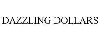 DAZZLING DOLLARS