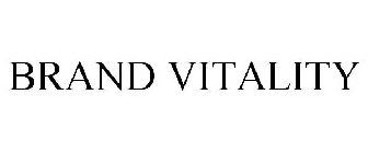 BRAND VITALITY