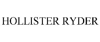 HOLLISTER RYDER