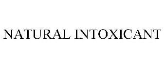 NATURAL INTOXICANT