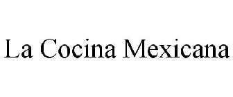 LA COCINA MEXICANA