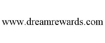 WWW.DREAMREWARDS.COM