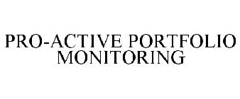 PRO-ACTIVE PORTFOLIO MONITORING