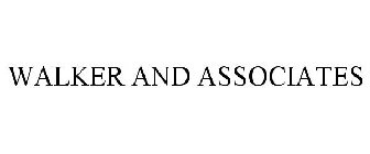 WALKER AND ASSOCIATES