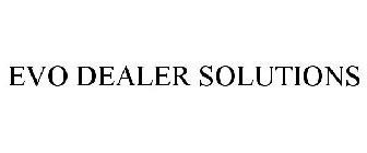 EVO DEALER SOLUTIONS