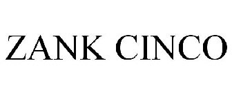 ZANK CINCO