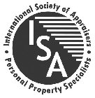 ISA INTERNATIONAL SOCIETY OF APPRAISERSPERSONAL PROPERTY SPECIALISTS