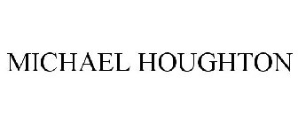 MICHAEL HOUGHTON