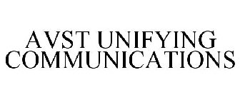 AVST UNIFYING COMMUNICATIONS